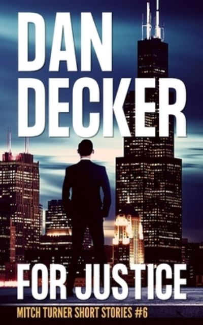 Cover for Dan Decker · For Justice (Paperback Book) (2020)