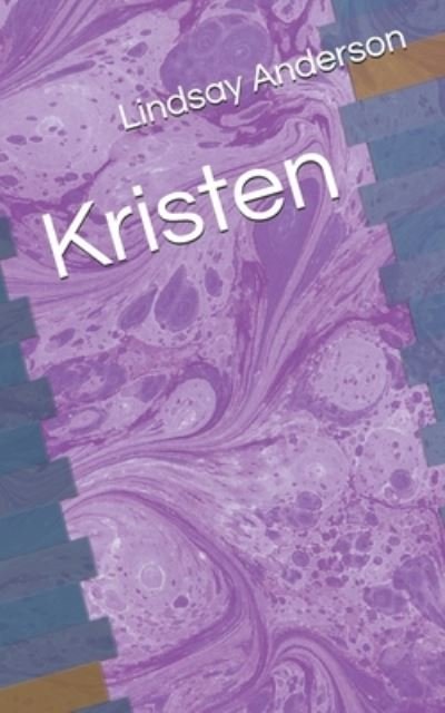 Cover for Lindsay Anderson · Kristen (Paperback Bog) (2020)
