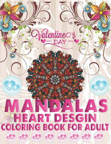 Cover for The Universal Book House · Valentine's Day Mandalas Heart Design Coloring Book For Adult (Taschenbuch) (2020)