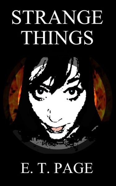 Cover for E T Page · Strange Things (Paperback Bog) (2020)