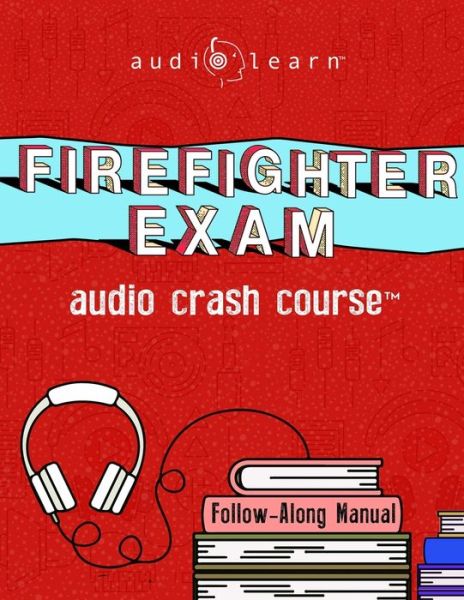 Cover for Audiolearn Content Team · Firefighter Exam Audio Crash Course (Paperback Book) (2020)