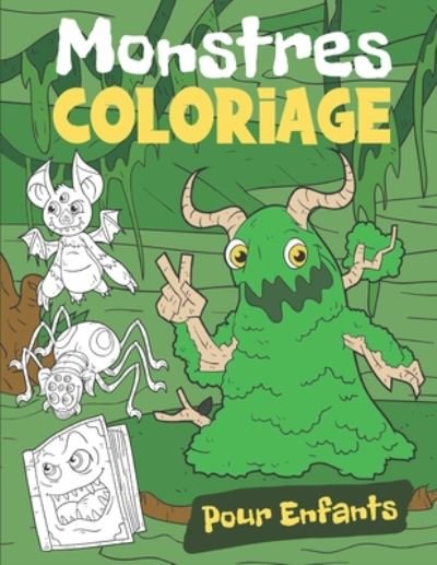 Cover for Ng-Art Press · Coloriage Monstres Pour Enfants (Pocketbok) (2020)