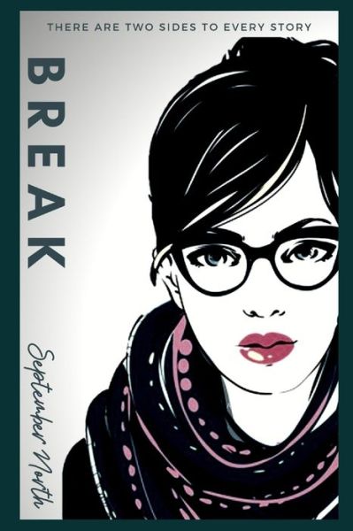 Cover for Cara North · Break (Paperback Book) (2020)