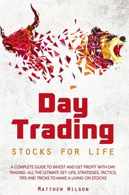 Cover for Matthew Wilson · Day Trading Stocks for Life (Paperback Book) (2020)