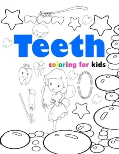 Cover for Yeti Jey Fox · Teeth coloring for kids (Pocketbok) (2021)