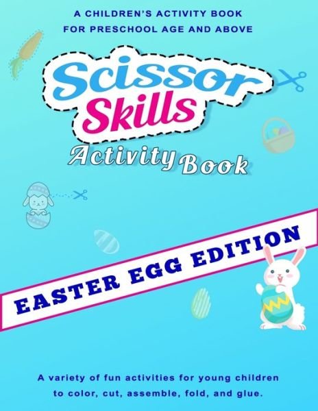 Cover for McConnell L J McConnell · Easter Scissor Skills Activity Book: An Easter themed activity book for the development of fine motor skills in young children (Paperback Book) (2021)