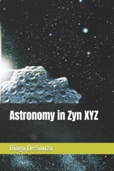 Cover for Diogo Franklin De Souza · Astronomy in Zyn XYZ (Pocketbok) (2021)