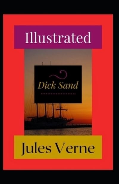 Cover for Jules Verne · Dick Sand Illustrated (N/A) (2021)