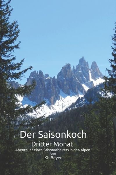 Cover for Kh Beyer · Der Saisonkoch: Dritter Monat (Taschenbuch) (2021)