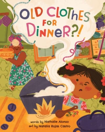Cover for Nathalie Alonso · Old Clothes for Dinner?! (Paperback Book) (2024)