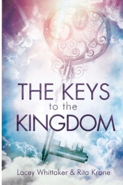 Cover for Lacey Whittaker · The Keys To The Kingdom (Taschenbuch) (2022)