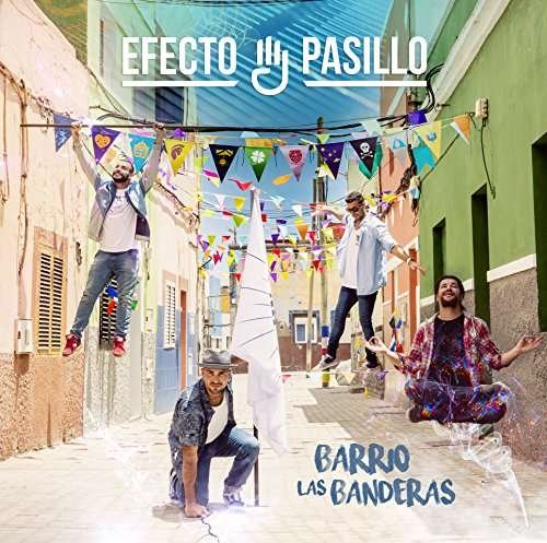 Cover for Efecto Pasillo · Barrio Las Banderas (CD) (2017)