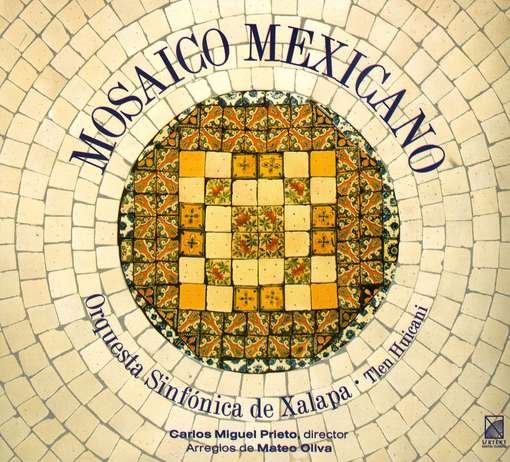 Cover for Anonymous / Xalapa Symphony Orchestra / Prieto · Mexican Mosaic (CD) (2003)