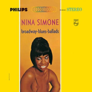 Broadway Blues Ballads - Nina Simone - Musik -  - 0600753605691 - 15. juli 2016