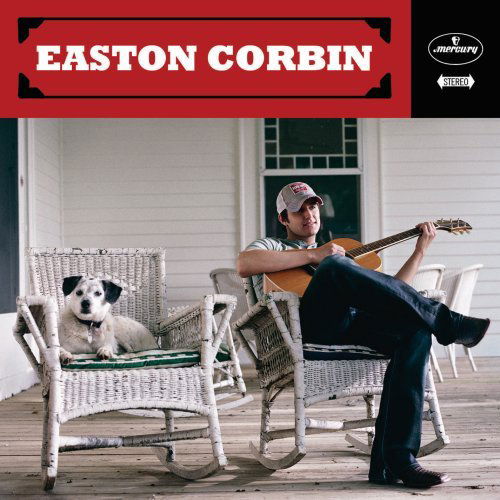 Easton Corbin - Easton Corbin - Muzyka - MCA NASHVILLE - 0602527136691 - 2 marca 2010