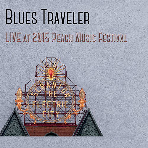 Live at the 2015 Peach Music Festival - Blues Traveler - Musik - MKMC - 0616450419691 - 1. december 2015