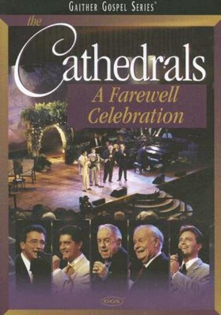Cover for Cathedrals · Farewell Celebration (DVD) (2008)
