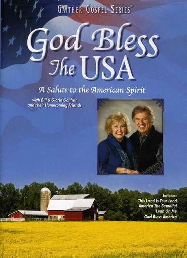 Cover for Gaither, Bill &amp; Gloria · God Bless The Usa (DVD) (2012)