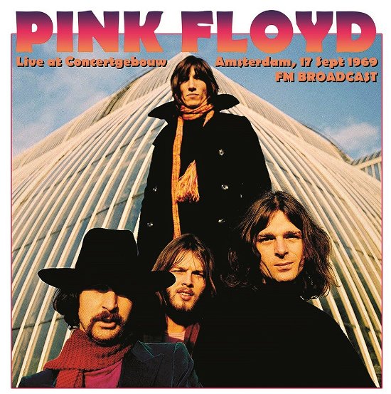 Cover for Pink Floyd · Live at Concertgebouw, Amsterdam, 17 Sept 1969- FM (LP) (2022)