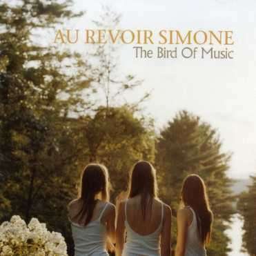 Cover for Au Revoir Simone · Bird of Music (CD) (2007)