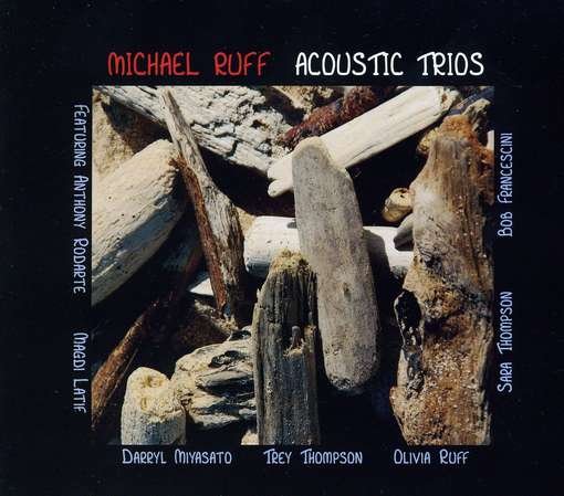 Cover for Michael Ruff · Acoustic Trios (CD) (2010)