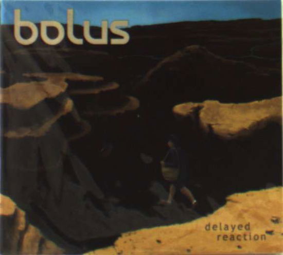 Cover for Bolus · Delayed Reaction (CD) (2011)