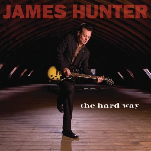 Hard Way - James Hunter - Musiikki - CONCORD - 0888072306691 - tiistai 10. kesäkuuta 2008