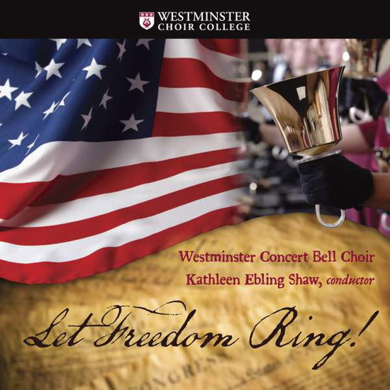 Let Freedom Ring - Berlin,i. / Westminster Concert Bell Choir - Music - WES - 0888295408691 - June 10, 2016