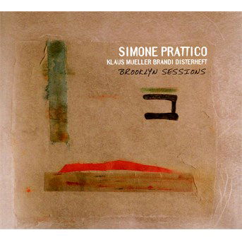 Cover for Simone Prattico · Brooklyn Sessions (CD) (2020)