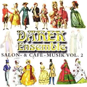 Salon & Cafehaus Musik Vol.2 - Darek Ensemble - Musiikki - SONIC ATTACK - 4002587774691 - maanantai 30. marraskuuta 1998