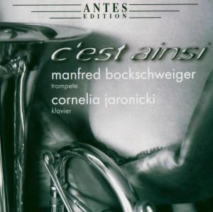 Cover for Manfred Bockschweiger · C'est Ainsi (CD) (2004)