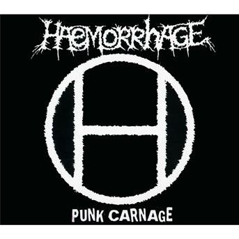 Cover for Haemorrhage · Punk Carnage (CD) (2013)