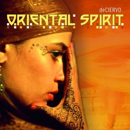 Cover for Ciervo · Oriental Spirit (CD) (2012)