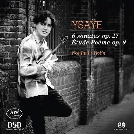 Cover for Noe Inue · Eugene Ysaye: 6 Sonatas Op. 27 Etude Poeme Op. 9 (CD) (2019)