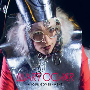 Cover for Mary Ocher  Your Government · Mary Ocher + Your Government (CD) (2016)