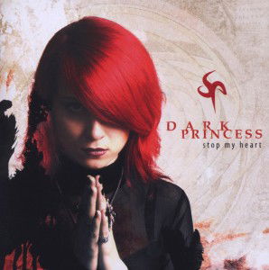 Cover for Dark Princess · Stop My Heart (CD) (2022)