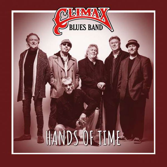 Hands Of Time - Climax Blues Band - Musik - ON STAGE - 4260673691691 - 1. juni 2023