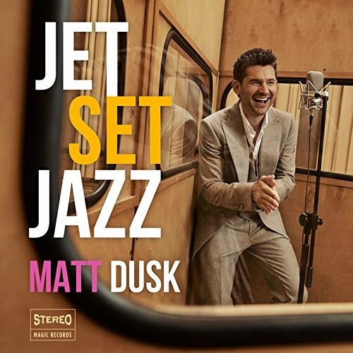 Cover for Matt Dusk · Jetsetjazz (CD) [Japan Import edition] (2019)