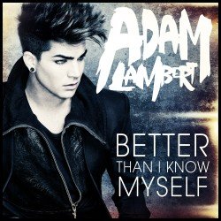 Cover for Adam Lambert · Better Than I Know Myself (CD) (2012)