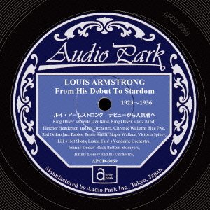 Louis Armstrong from His Debut to Stardom 1923-1936 - Louis Armstrong - Musik - AUDIO PARK - 4571344220691 - 30. September 2015