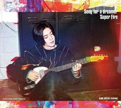 Song For A Dreamer - Kim, Hyun Joong (ss501) - Musiikki - DIS - 4589761510691 - keskiviikko 14. syyskuuta 2022