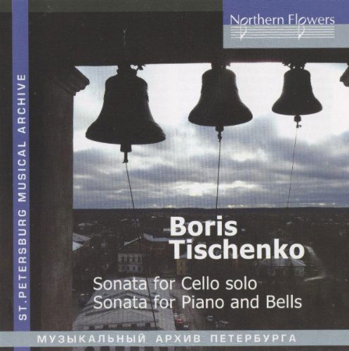 Cover for Roldugin / Tischenko · Boris Tishchenko - Sonata for Cello Solo (CD) (2016)