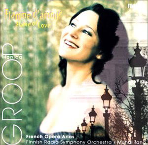 Cover for Monica Groop · Flamme D'amour (CD) (2007)