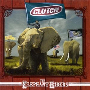 Cover for Clutch · Elephant Riders +1 (CD) [Japan Import edition] (1998)