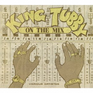 On the Mix - King Tubby - Musik - P-VINE RECORDS CO. - 4995879171691 - 23. januar 2008