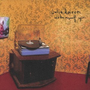 Woke Myself Up - Julie Doiron - Music - P-VINE RECORDS CO. - 4995879238691 - February 16, 2007