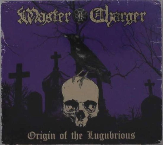 Origin of the Lugubrious - Master Charger - Musik - OFFYE - OFF YER ROCKA - 5055664100691 - 4 september 2020