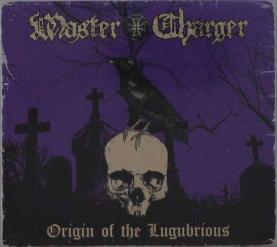 Origin of the Lugubrious - Master Charger - Musique - OFFYE - OFF YER ROCKA - 5055664100691 - 4 septembre 2020