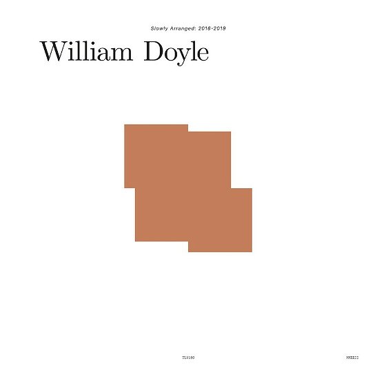 Cover for William Doyle · Slowly Arranged: 2016-2019 (LP) [Coloured edition] (2022)
