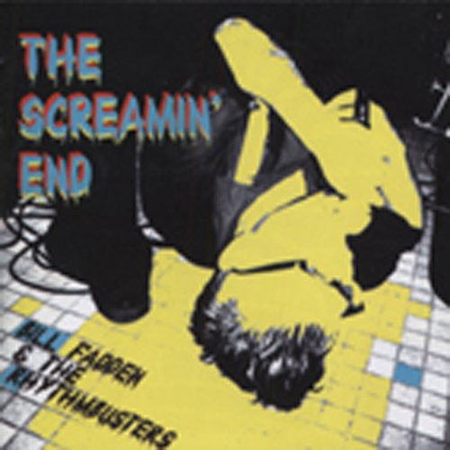 The Screamin End - Bill Fadden & the Rhythmbuster - Musik - FOOTTAPPING - 5060055810691 - 1. April 2013